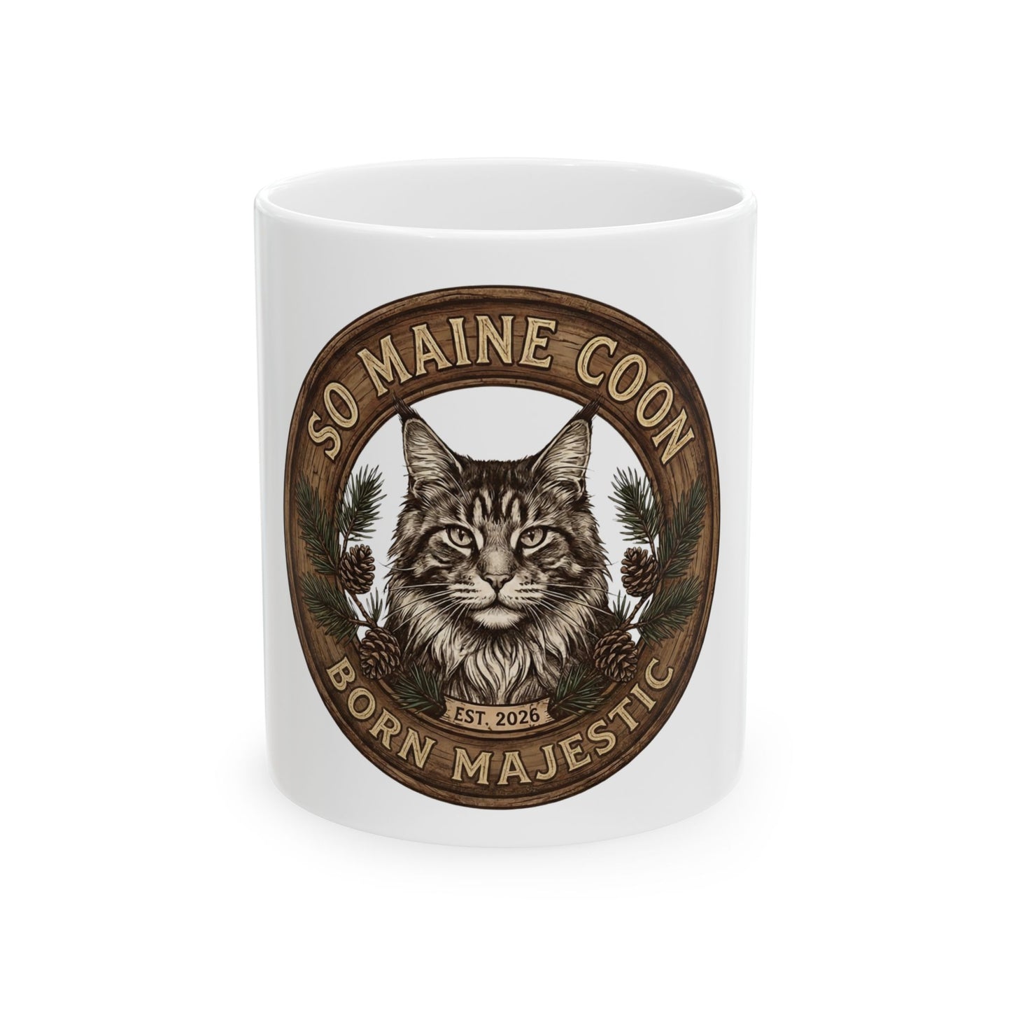 So Maine Coon 11oz ceramic mug with Born Majestic Maine Coon logo